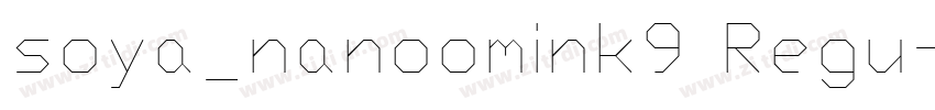 soya_nanoomink9 Regu字体转换